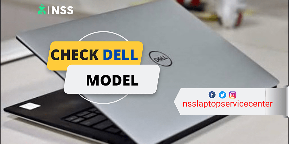 how-to-check-dell-laptop-model-everything-you-need-to-know